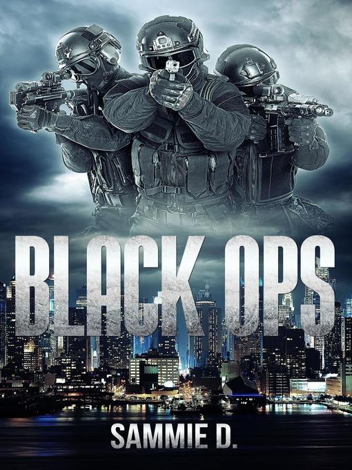 Title details for Black OPS by Sammie D - Available